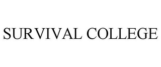 SURVIVAL COLLEGE