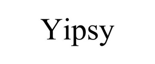 YIPSY