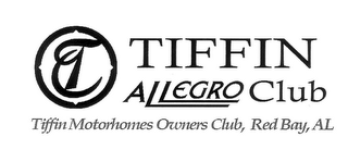 T TIFFIN ALLEGRO CLUB TIFFIN MOTORHOMES OWNERS CLUB, RED BAY, AL