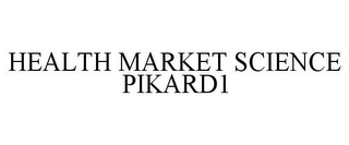 HEALTH MARKET SCIENCE PIKARD1