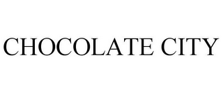 CHOCOLATE CITY