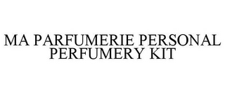 MA PARFUMERIE PERSONAL PERFUMERY KIT