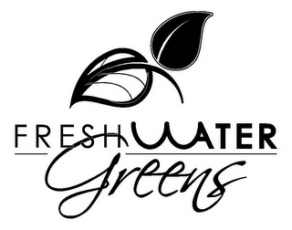 FRESH WATER GREENS