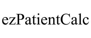 EZPATIENTCALC