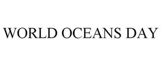 WORLD OCEANS DAY