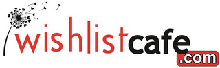 WISHLISTCAFE.COM