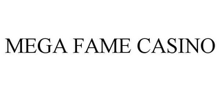 MEGA FAME CASINO