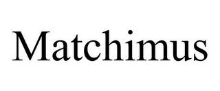 MATCHIMUS