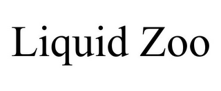 LIQUID ZOO