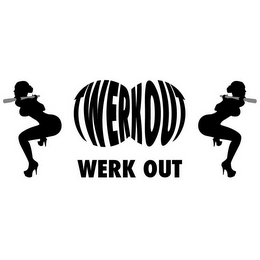 TWERKOUT WERK OUT