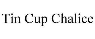 TIN CUP CHALICE