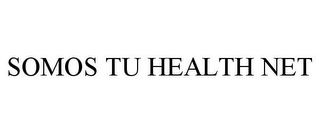 SOMOS TU HEALTH NET