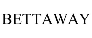 BETTAWAY