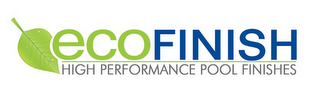 ECOFINISH HIGH PERFORMANCE POOL FINISHES