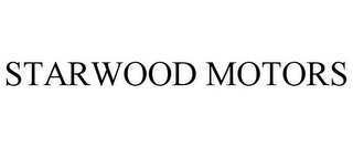 STARWOOD MOTORS