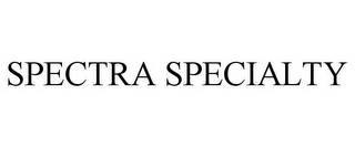SPECTRA SPECIALTY