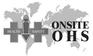 HEALTH SAFETY ONSITE OHS