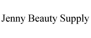 JENNY BEAUTY SUPPLY