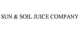 SUN & SOIL JUICE COMPANY