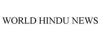 WORLD HINDU NEWS