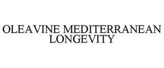 OLEAVINE MEDITERRANEAN LONGEVITY