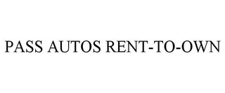 PASS AUTOS RENT-TO-OWN