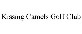 KISSING CAMELS GOLF CLUB