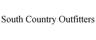 SOUTH COUNTRY OUTFITTERS