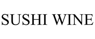 SUSHI WINE