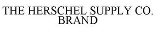 THE HERSCHEL SUPPLY CO. BRAND