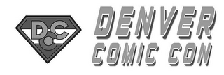 DCC DENVER COMIC CON