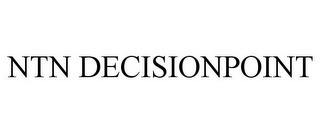 NTN DECISIONPOINT