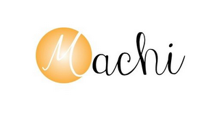 MACHI