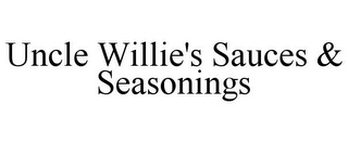 UNCLE WILLIE'S SAUCES & SEASONINGS