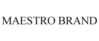 MAESTRO BRAND