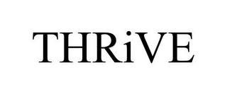 THRIVE