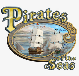 PIRATES OF THE SEAS