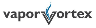 VAPOR VORTEX