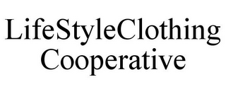 LIFESTYLECLOTHING COOPERATIVE