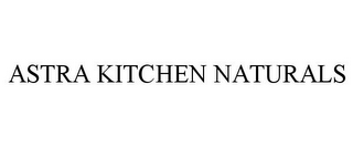 ASTRA KITCHEN NATURALS