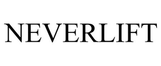 NEVERLIFT