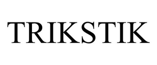 TRIKSTIK