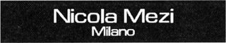 NICOLA MEZI MILANO