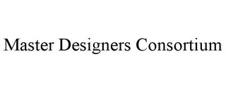 MASTER DESIGNERS CONSORTIUM