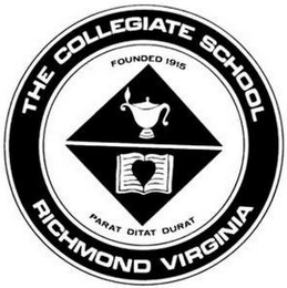 THE COLLEGIATE SCHOOL RICHMOND VIRGINIA FOUNDED 1915 PARAT DITAT DURAT