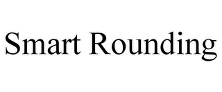 SMART ROUNDING