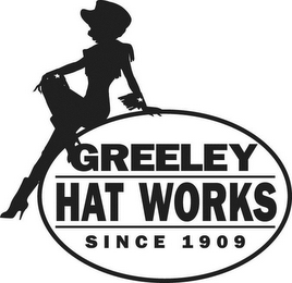 GREELEY HAT WORKS SINCE 1909