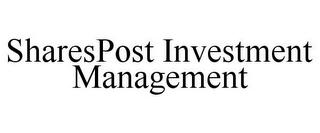 SHARESPOST INVESTMENT MANAGEMENT