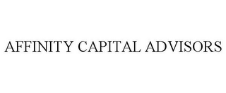 AFFINITY CAPITAL ADVISORS