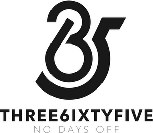 365 THREE6IXTYFIVE NO DAYS OFF